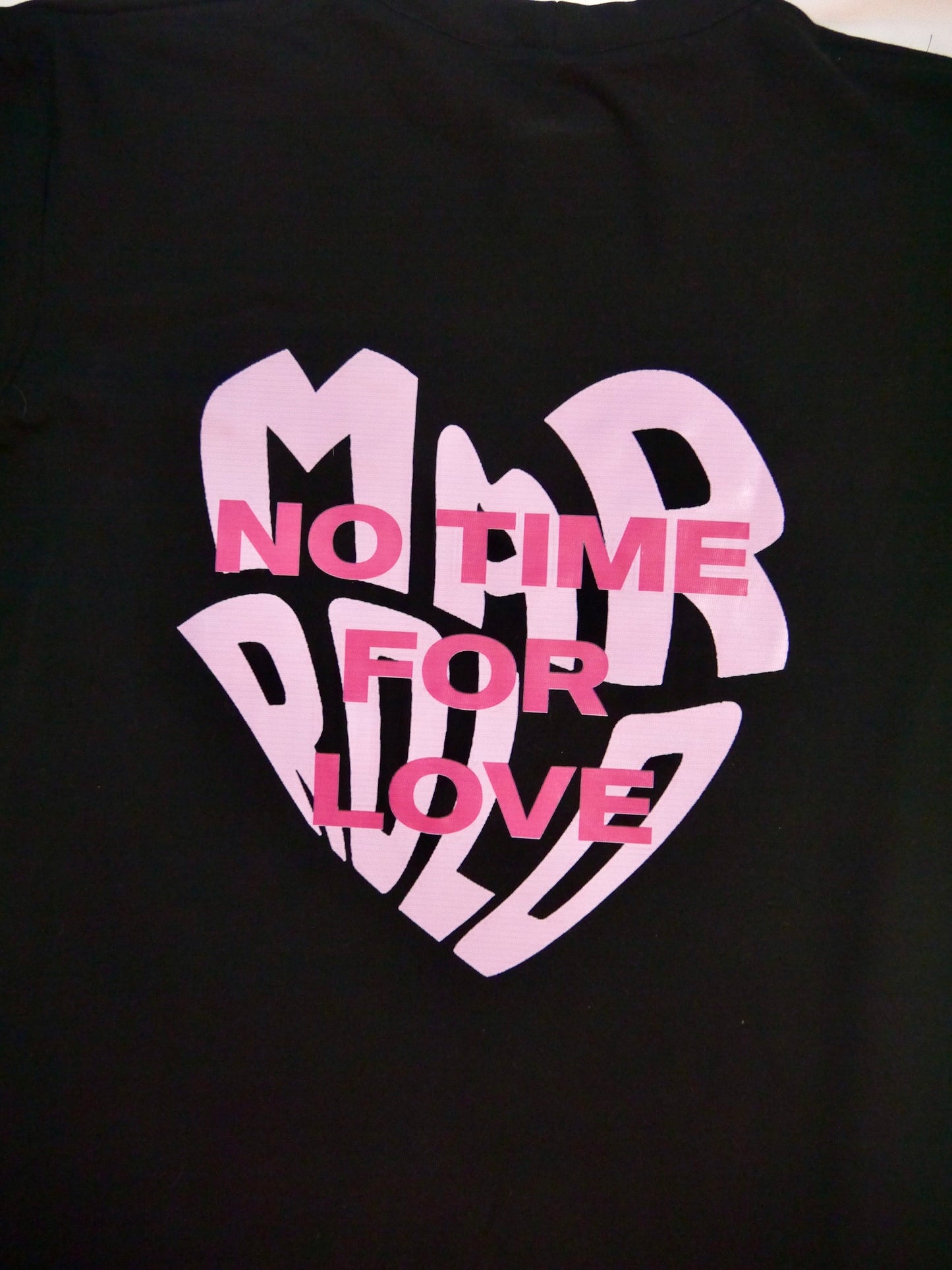 T-shirt No time For Love